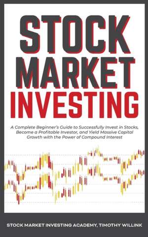 Stock Market Investing de Timothy Willink