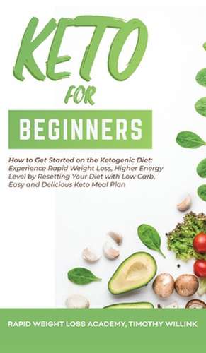 Keto for Beginners de Timothy Willink