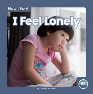 I Feel Lonely de Connor Stratton