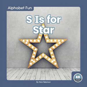 S Is for Star de Nick Rebman