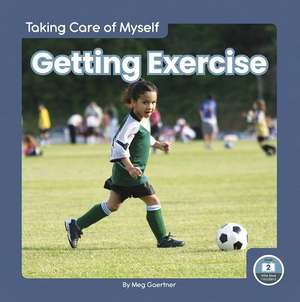 Getting Exercise de Meg Gaertner