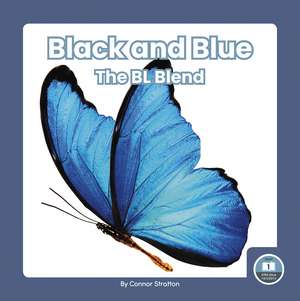 Black and Blue: The BL Blend de Connor Stratton