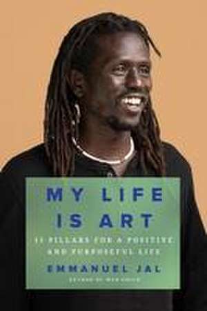 My Life Is Art de Emmanuel Jal