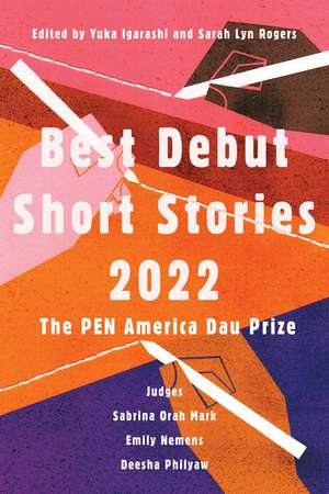 Best Debut Short Stories 2022: The PEN America Dau Prize de Yuka Igarashi