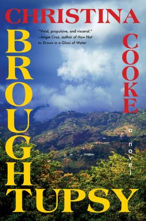 Broughtupsy de Christina Cooke