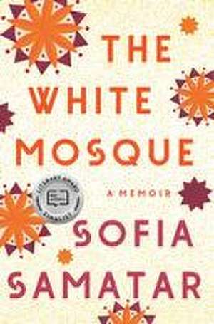 The White Mosque de Sofia Samatar