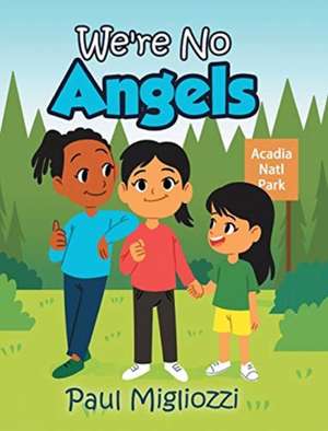 We're No Angels de Paul Migliozzi