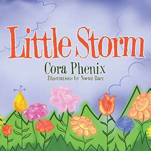 Little Storm de Cora Phenix