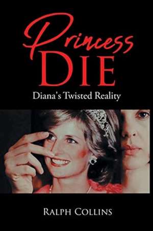 Princess Die de Ralph Collins