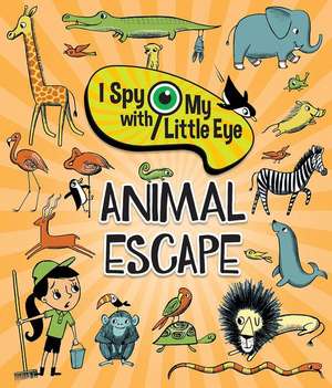 Animal Escape (I Spy with My Little Eye) de Steve Smallman