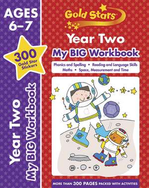 Gold Stars Year Two My BIG Workbook (Includes 300 gold star stickers, Ages 6 - 7) de Cottage Door Press