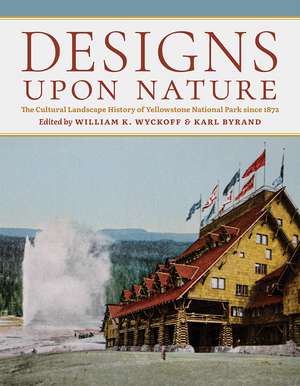 Designs Upon Nature de William K Wyckoff