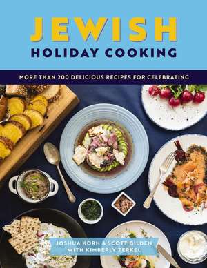 Jewish Holiday Cooking: An International Collection of More Than 250 Delicious Recipes for Jewish Celebration de The Coastal Kitchen