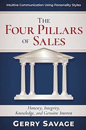 The Four Pillars of Sales de Savage Gerry