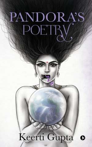 Pandora's Poetry de Keerti Gupta