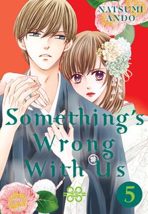 Something's Wrong with Us 5 de Natsumi Ando