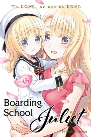 Boarding School Juliet 15 de Yousuke Kaneda