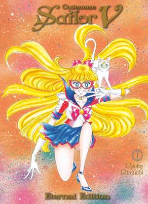 Codename: Sailor V Eternal Edition 1 (Sailor Moon Eternal Edition 11) de Naoko Takeuchi