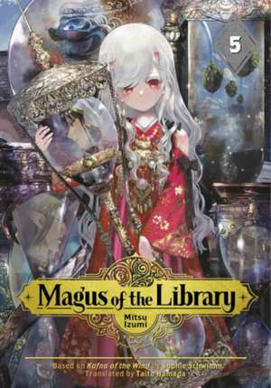 Magus of the Library 5 de Mitsu Izumi