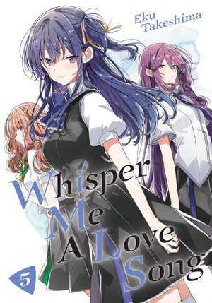 Whisper Me a Love Song 5 de Eku Takeshima