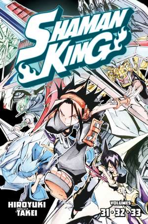 SHAMAN KING Omnibus 11 (Vol. 31-33) de Hiroyuki Takei