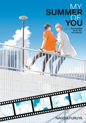 The Summer with You: The Sequel (My Summer of You Vol. 3) de Nagisa Furuya