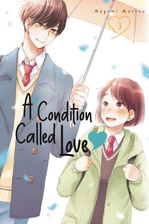 A Condition Called Love 3 de Megumi Morino