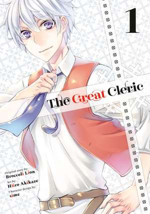 The Great Cleric 1 de Hiiro Akikaze