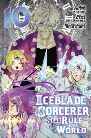 The Iceblade Sorcerer Shall Rule the World 10 de Norihito Sasaki