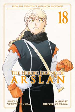 The Heroic Legend of Arslan 18 de Yoshiki Tanaka