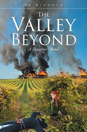 The Valley Beyond de T. S. Nichols