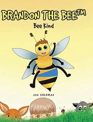 Brandon The Bee de Jan Sherman