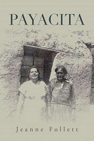 Payacita de Jeanne Follett