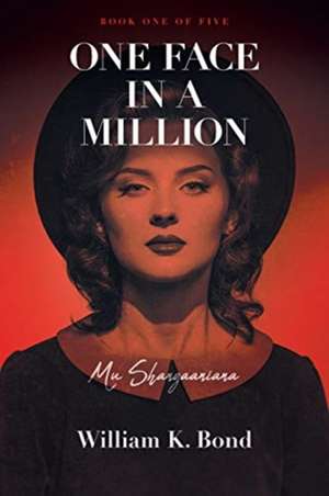 One Face in a Million de William K. Bond