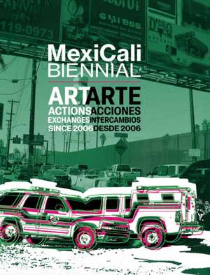 MexiCali Biennial de Ed Gomez