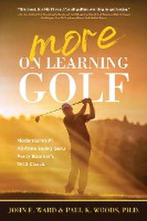 More on Learning Golf de John E. Ward