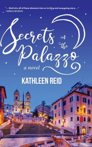 Secrets in the Palazzo de Kathleen Reid