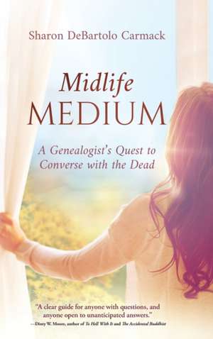 Midlife Medium de Sharon DeBartolo Carmack