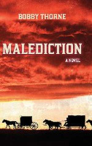 Thorne, B: Malediction