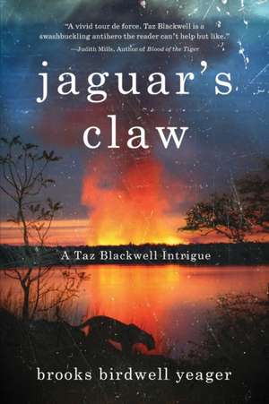 Jaguar's Claw de Brooks Yeager