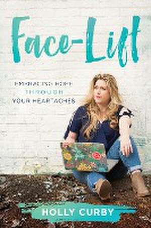 Face-Lift de Holly Curby