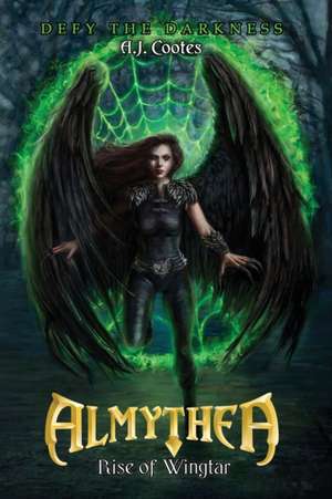 Almythea - Rise of Wingtar de A. J. Cootes