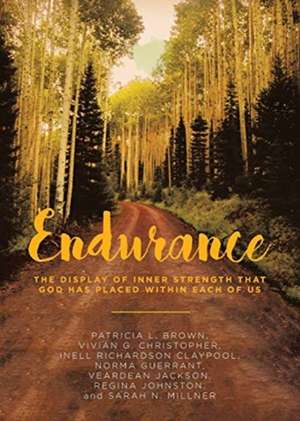 Endurance de Patricia L. Brown