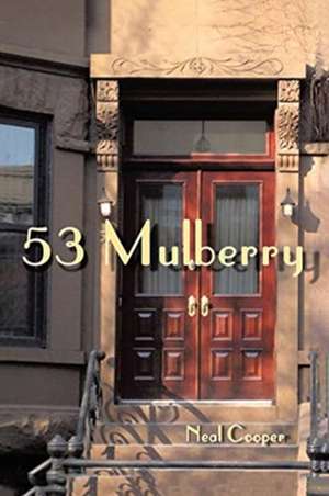 53 Mulberry de Neal Cooper