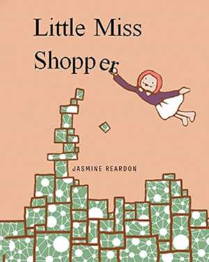 Little Miss Shopper de Jasmine Reardon