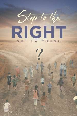 Step to the Right de Sheila Young