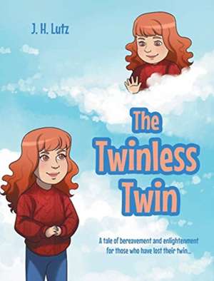 The Twinless Twin de J. H. Lutz