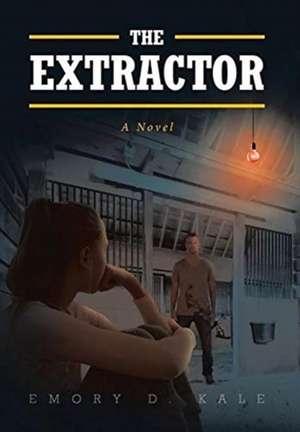 The Extractor de Emory D. Kale