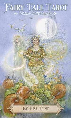 Fairy Tale Tarot de Lisa Hunt