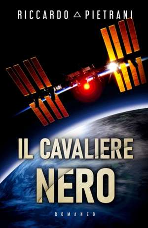 Il Cavaliere Nero de Riccardo Pietrani